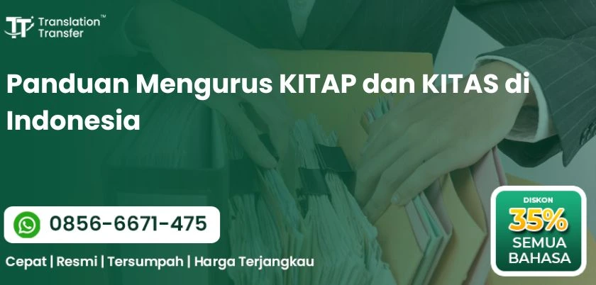 Panduan Mengurus KITAP dan KITAS di Indonesia