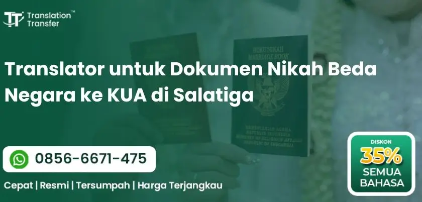 Translator untuk Dokumen Nikah Beda Negara ke KUA di Salatiga