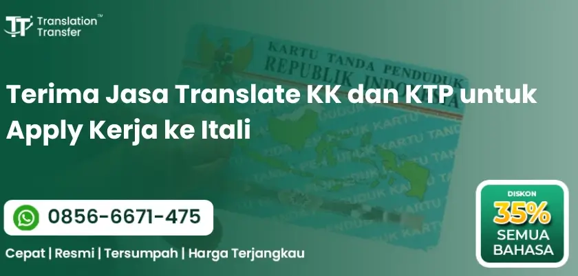 Terima Jasa Translate KK dan KTP untuk Apply Kerja ke Itali