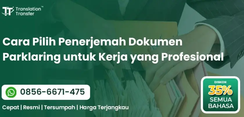 Penerjemah Dokumen Parklaring untuk Kerja yang Profesional