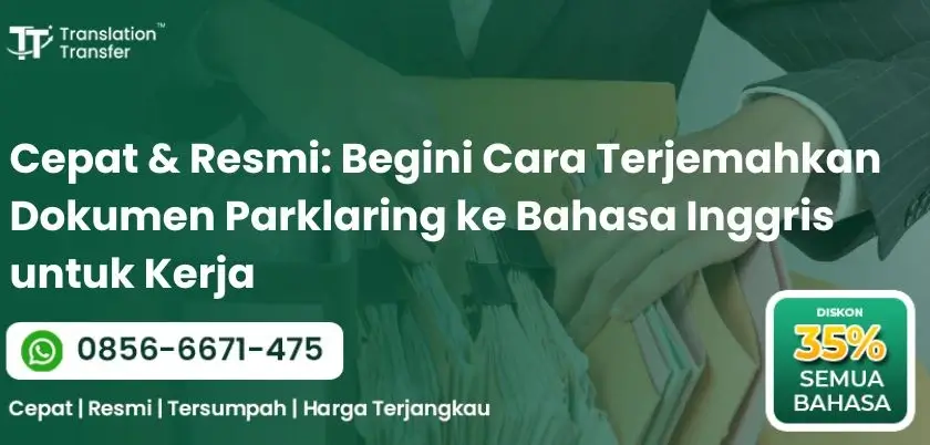 Cara Terjemahkan Dokumen Parklaring ke Bahasa Inggris