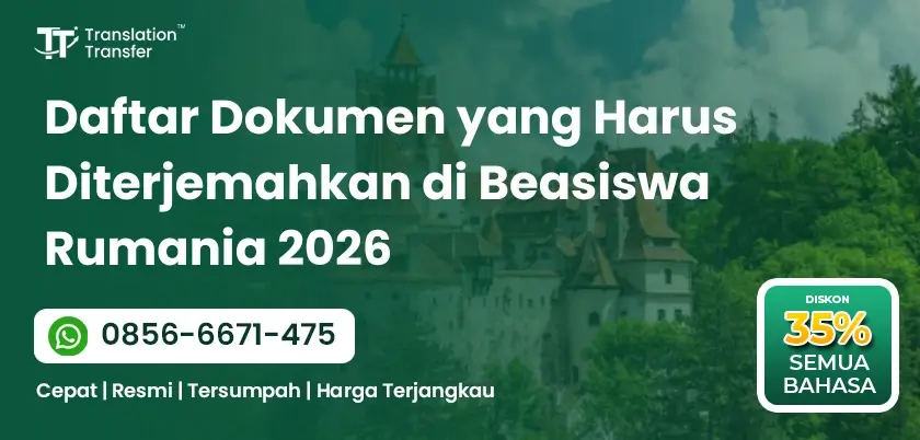 Daftar Dokumen yang Harus Diterjemahkan di Beasiswa Rumania 2026