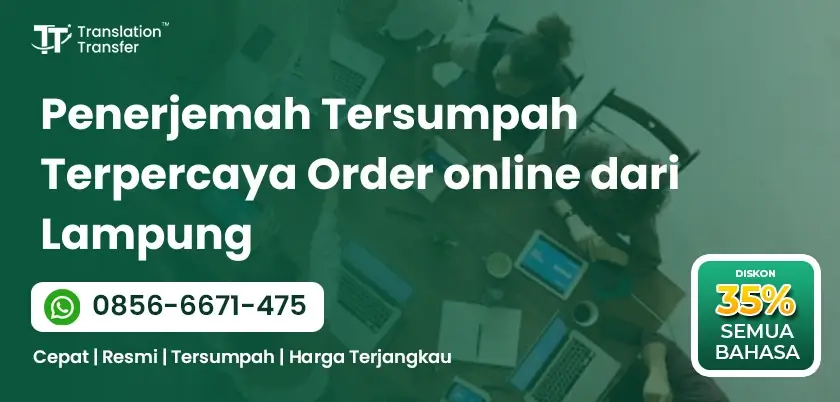 Penerjemah Tersumpah Terpercaya Order online dari Lampung