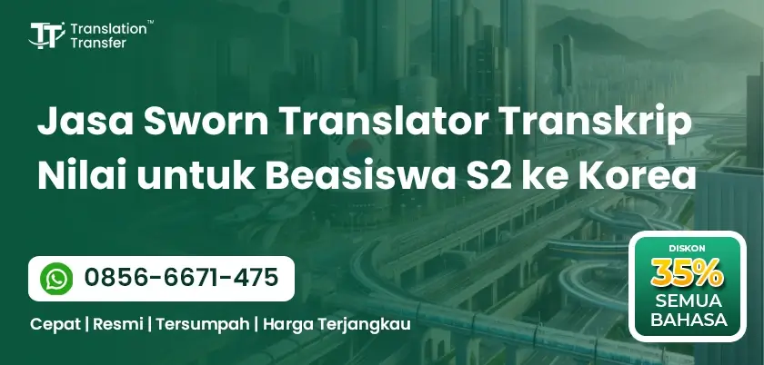 Jasa Sworn Translator Transkrip Nilai untuk Beasiswa S2 ke Korea