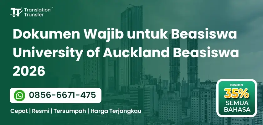 Dokumen Wajib untuk Beasiswa University of Auckland Beasiswa 2026