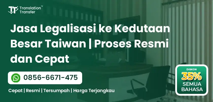 Jasa Legalisasi ke Kedutaan Besar Taiwan