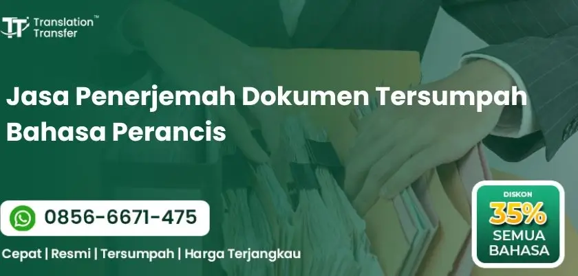 Jasa Penerjemah Dokumen Tersumpah Bahasa Perancis