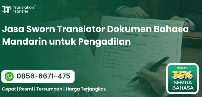 Jasa Sworn Translator Dokumen Bahasa Mandarin untuk Pengadilan