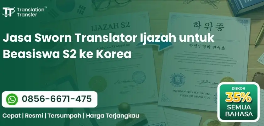 Jasa Sworn Translator Ijazah untuk Beasiswa S2 ke Korea