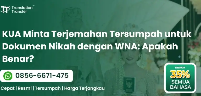 KUA Minta Terjemahan Tersumpah untuk Dokumen Nikah dengan WNA