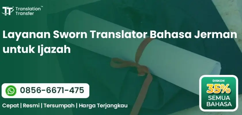 Layanan Sworn Translator Bahasa Jerman untuk Ijazah