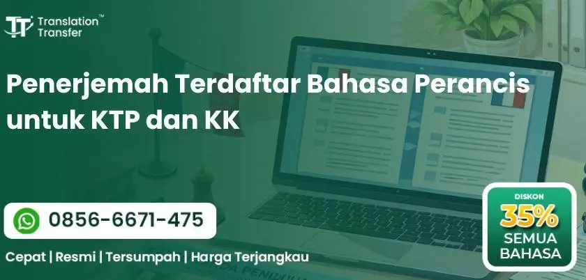 Penerjemah Terdaftar Bahasa Perancis untuk KTP dan KK
