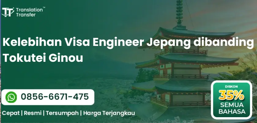 Kelebihan Visa Engineer Jepang dibanding Tokutei Ginou