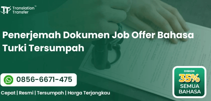 Penerjemah Dokumen Job Offer Bahasa Turki Tersumpah