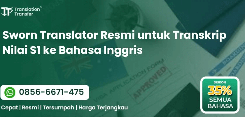 Sworn Translator Resmi untuk Transkrip Nilai S1 ke Bahasa Inggris