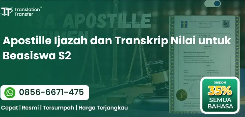 Apostille Ijazah dan Transkrip Nilai untuk Beasiswa S2