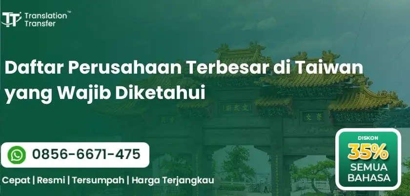 Daftar Perusahaan Terbesar di Taiwan yang Wajib Diketahui