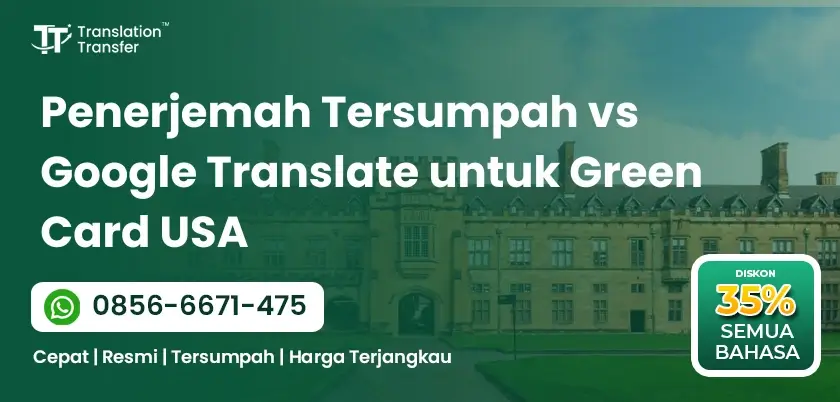 Penerjemah Tersumpah vs Google Translate untuk Green Card USA