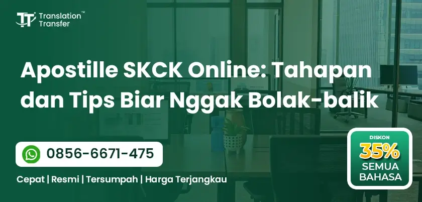 Apostille SKCK Online: Tahapan dan Tips Biar Nggak Bolak-balik