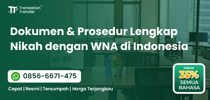 Dokumen & Prosedur Lengkap Nikah dengan WNA di Indonesia