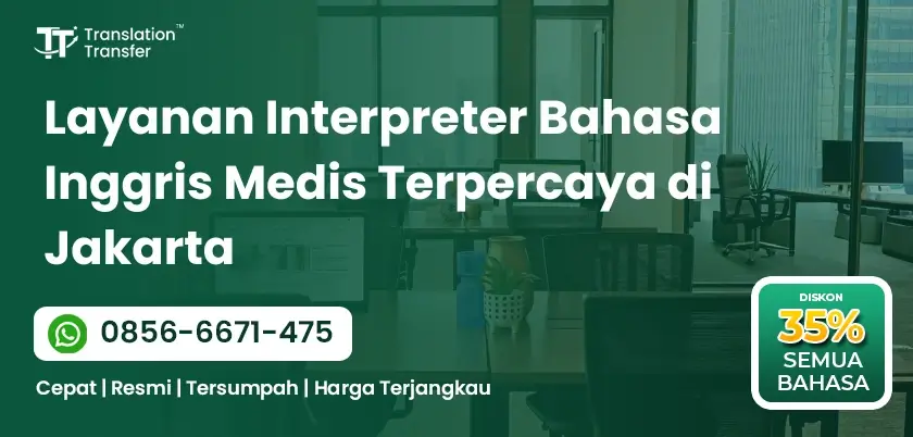 Layanan Interpreter Bahasa Inggris Medis Terpercaya di Jakarta