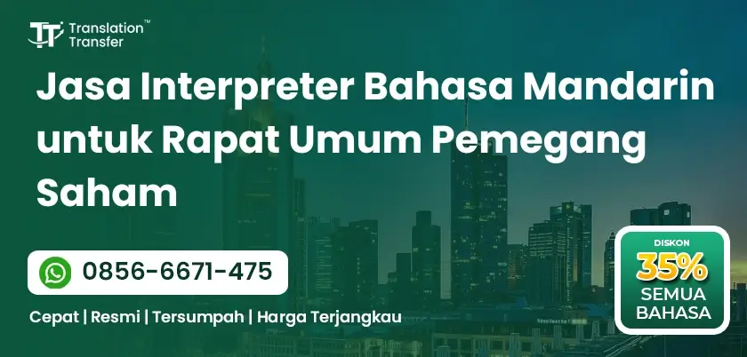 Jasa Interpreter Bahasa Mandarin untuk Rapat Umum Pemegang Saham