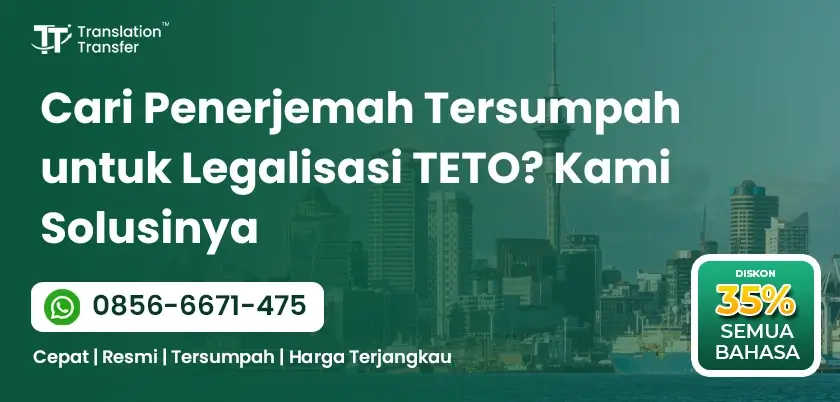 Cari Penerjemah Tersumpah untuk Legalisasi TETO? Kami Solusinya