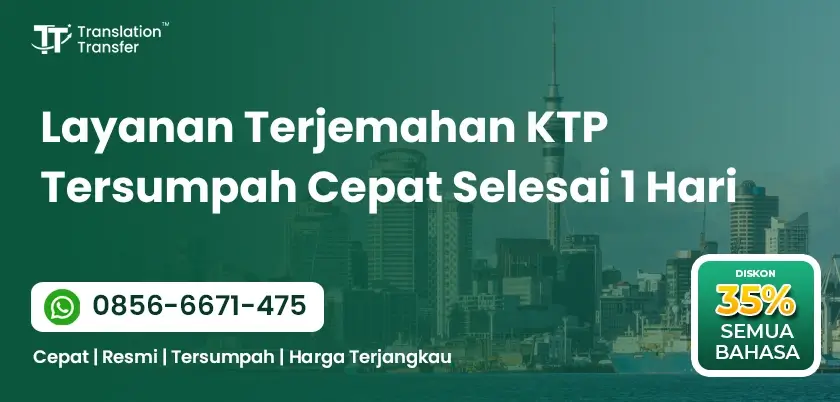 Layanan Terjemahan KTP Tersumpah Cepat Selesai 1 Hari