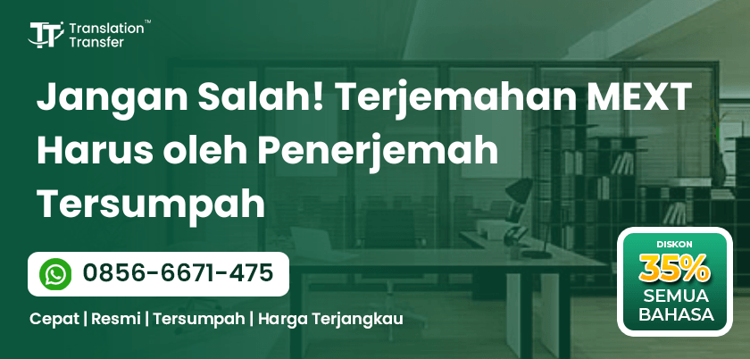 Jangan Salah! Terjemahan MEXT Harus oleh Penerjemah Tersumpah