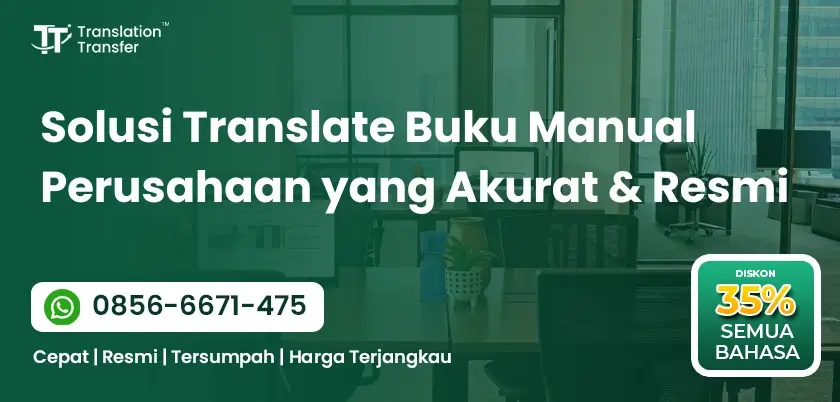 Solusi Translate Buku Manual Perusahaan yang Akurat & Resmi
