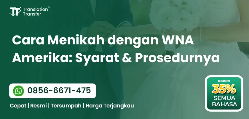 Cara Menikah dengan WNA Amerika: Syarat & Prosedurnya
