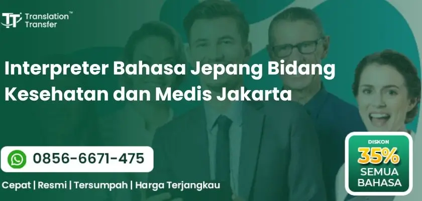Interpreter Bahasa Jepang Bidang Kesehatan dan Medis Jakarta