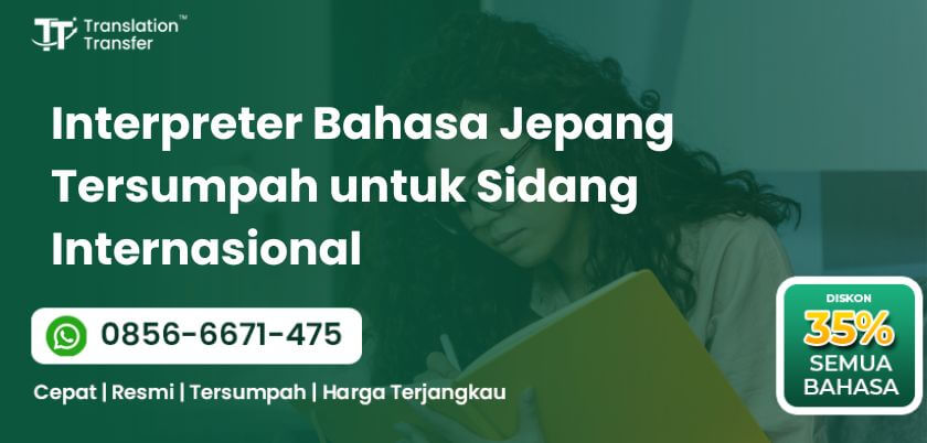 Interpreter Bahasa Jepang Tersumpah untuk Sidang Internasional