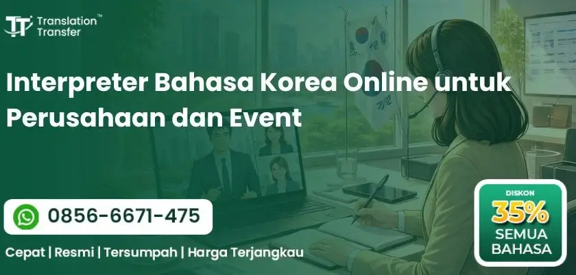 Interpreter Bahasa Korea Online untuk Perusahaan dan Event