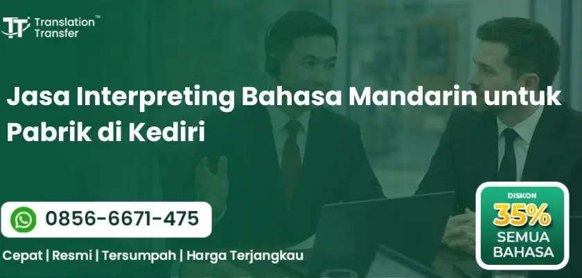 Jasa Interpreting Bahasa Mandarin untuk Pabrik di Kediri