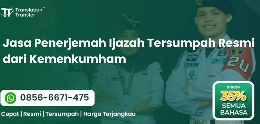 Jasa Penerjemah Ijazah Tersumpah Resmi dari Kemenkumham