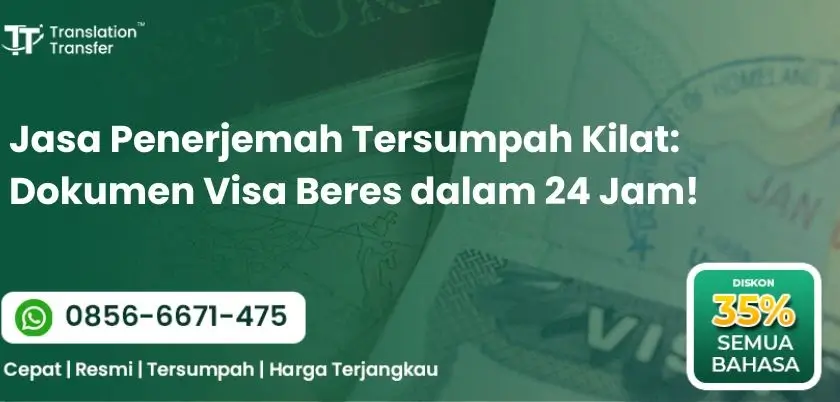 Jasa Penerjemah Tersumpah Kilat: Dokumen Visa Beres dalam 24 Jam!