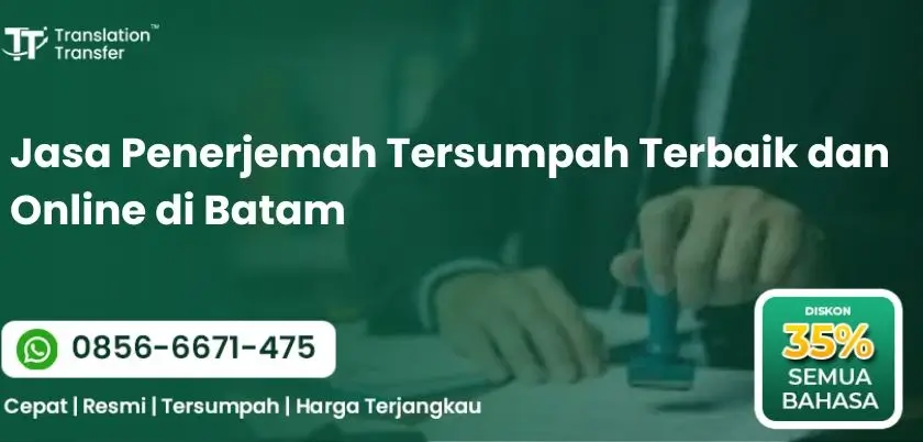 Jasa Penerjemah Tersumpah Terbaik dan Online di Batam