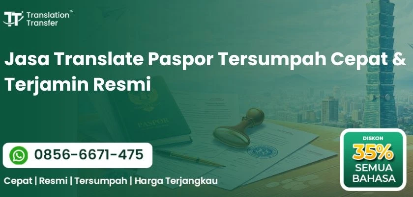 Jasa Translate Paspor Tersumpah Cepat & Terjamin Resmi