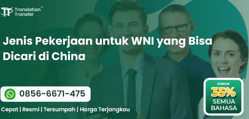 Jenis Pekerjaan untuk WNI yang Bisa Dicari di China