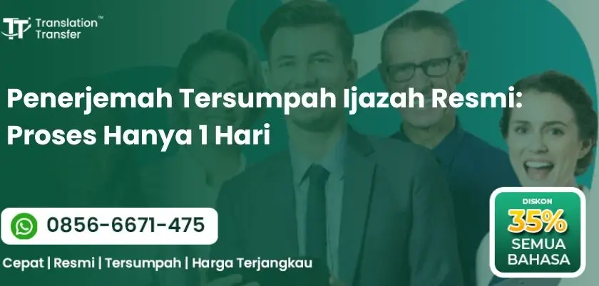 Penerjemah Tersumpah Ijazah Resmi: Proses Hanya 1 Hari