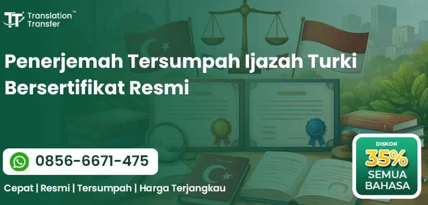 Penerjemah Tersumpah Ijazah Turki Bersertifikat Resmi