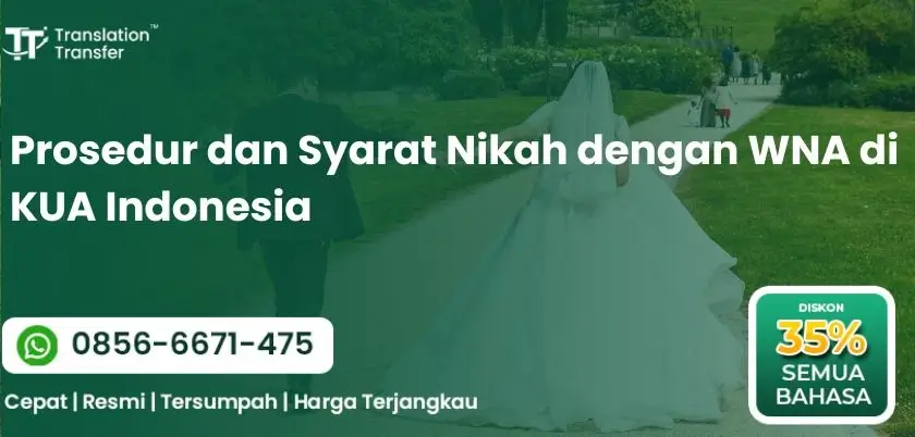 Prosedur dan Syarat Nikah dengan WNA di KUA Indonesia