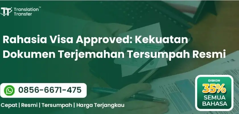 Rahasia Visa Approved: Kekuatan Dokumen Terjemahan Tersumpah Resmi
