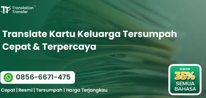 Translate Kartu Keluarga Tersumpah Cepat & Terpercaya