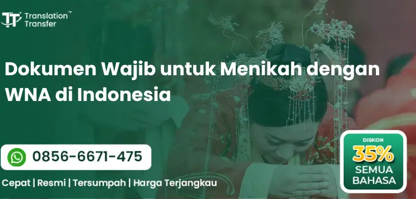 Dokumen Wajib untuk Menikah dengan WNA di Indonesia