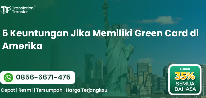 5 Keuntungan Jika Memiliki Green Card di Amerika