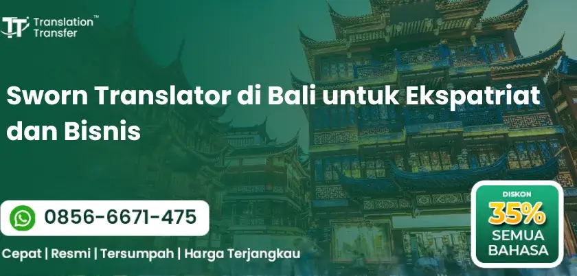 Sworn Translator di Bali untuk Ekspatriat dan Bisnis