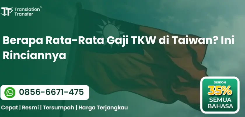 Berapa Rata-Rata Gaji TKW di Taiwan? Ini Rinciannya
