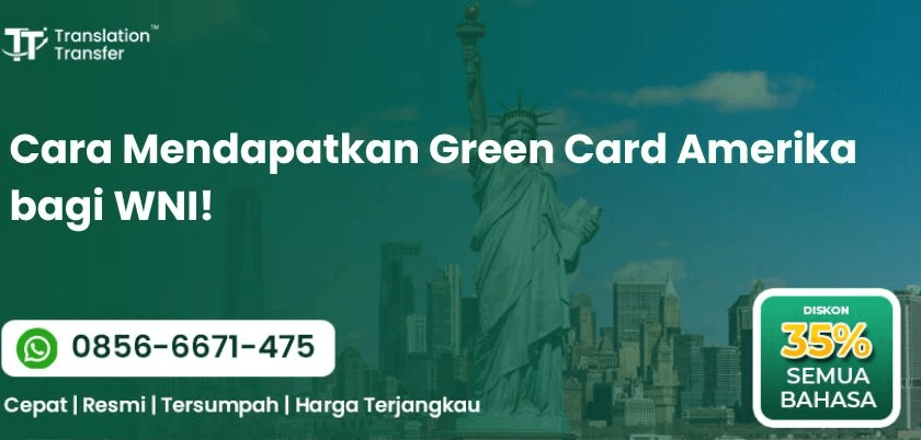 Cara Mendapatkan Green Card Amerika bagi WNI!